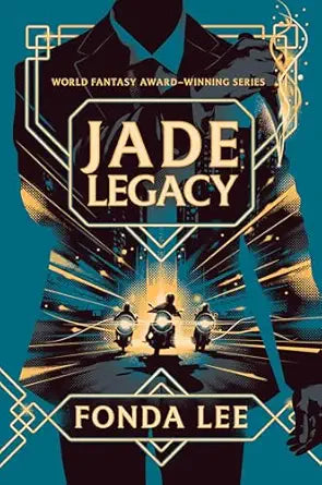 Jade Legacy
by Fonda Lee 