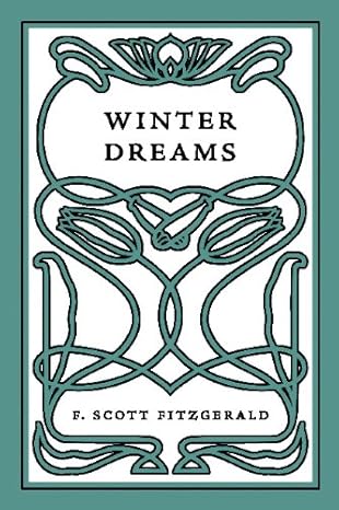 Winter Dreams 
by F. Scott Fitzgerald
