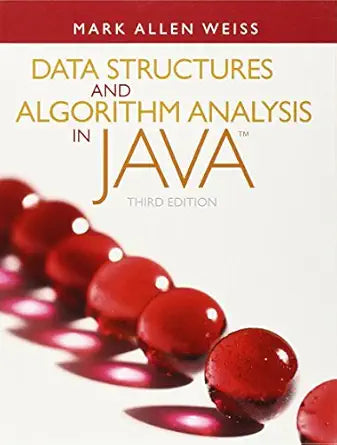 Data Structures and Algorithm Analysis 
by Mark Weiss 