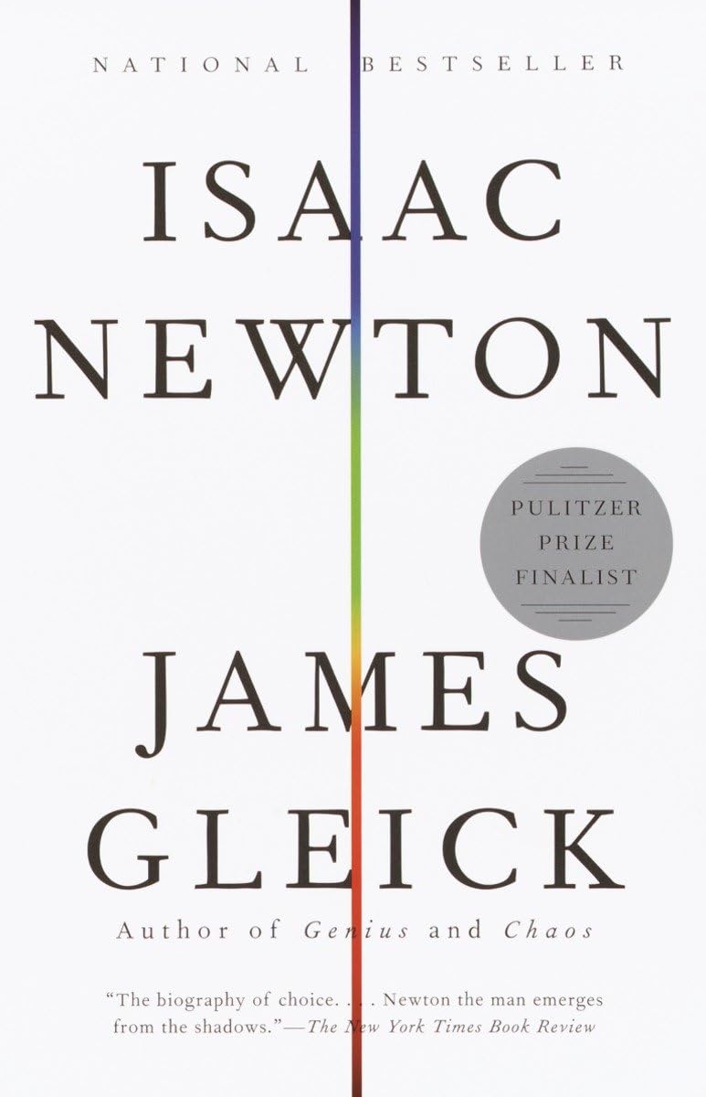 Isaac Newton
by James Gleick