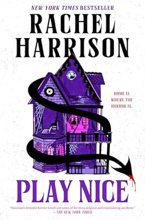 Play Nice
by Rachel Harrison