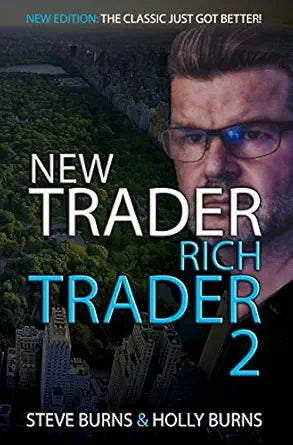 New Trader Rich Trader 2
by Steve Burns 