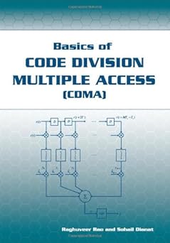 Basics of Code Division Multiple Access 
by Sohail A. Dianat