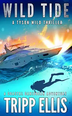 Wild Tide
by Tripp Ellis