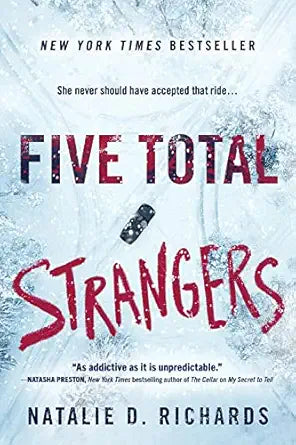 Five Total Strangers 
by Natalie D. Richards 