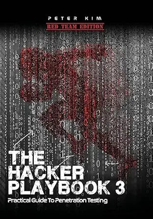 The Hacker Playbook 3
by Peter Kim