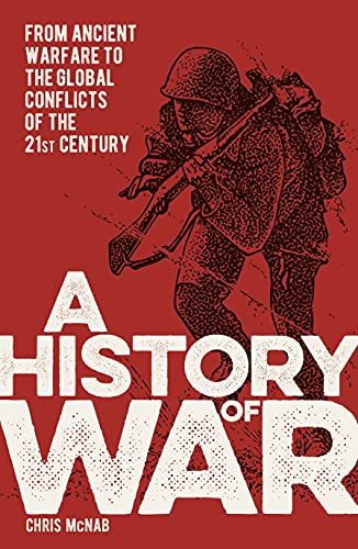 A History of War
by Chris McNab