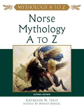 Norse Mythology A to Z 
by Kathleen N. Daly