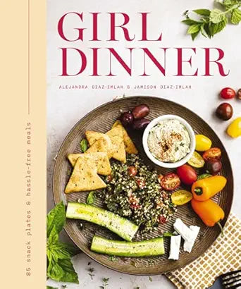 Girl Dinner
by Jamison Diaz-Imlah
