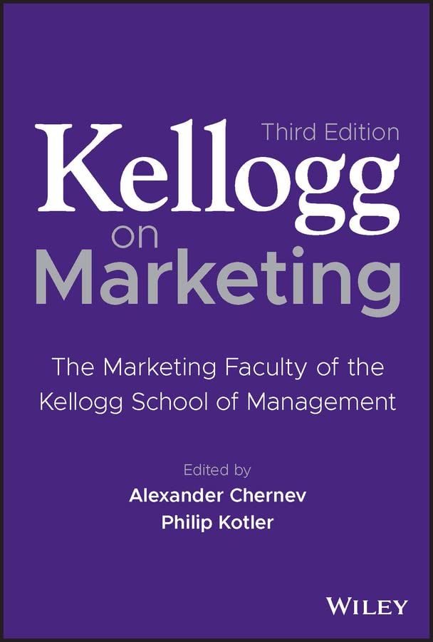 Kellogg on Marketing
by Alexander Chernev 