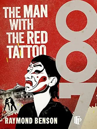The Man With The Red Tattoo 
by Raymond Benson