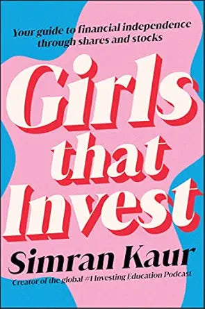 Girls That Invest
by Simran Kaur 