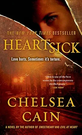 Heartsick
by Chelsea Cain