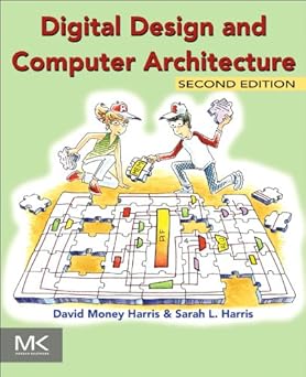 Digital Design and Computer Architecture
by David Harris