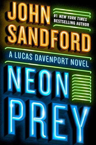 Neon Prey 
by John Sandford