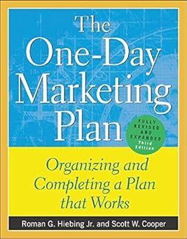 The One-Day Marketing Plan
by Roman G. Hiebing
