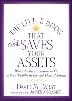 The Little Book that Still Saves Your Assets
by David M. Darst 