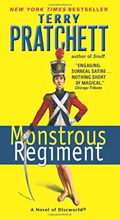 Monstrous Regiment
by Terry Pratchett 
