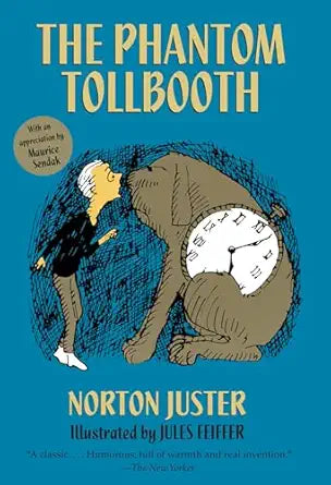 The Phantom Tollbooth 
by Norton Juster