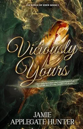 Viciously Yours
by Jamie Applegate Hunter