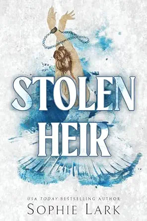 Stolen Heir 
by Sophie Lark 