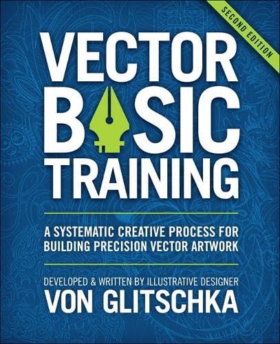 Vector Basic Training
by Von Glitschka 