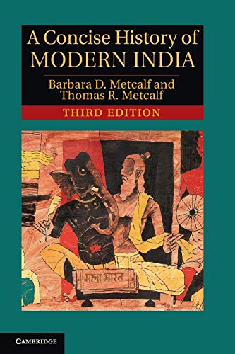 A Concise History of Modern India
by Barbara D. Metcalf 
