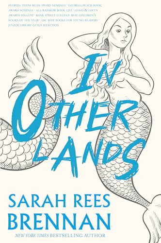 In Other Lands 
by Sarah Rees Brennan 
