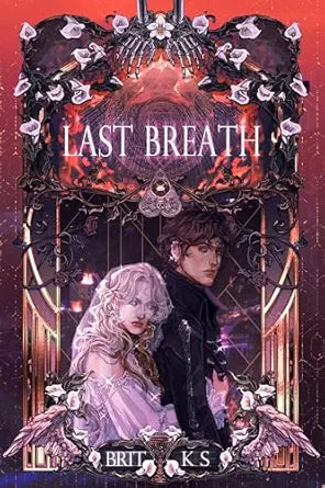 Last Breath
by Brit KS