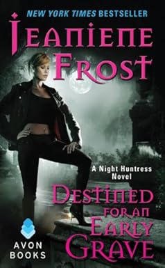 Destined for an Early Grave
by Jeaniene Frost
