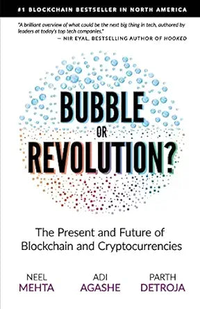 Bubble or Revolution
by Neel Mehta