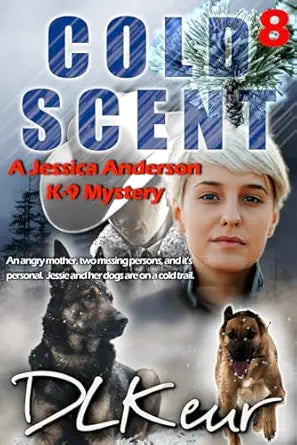 Cold Scent
by D. L. Keur