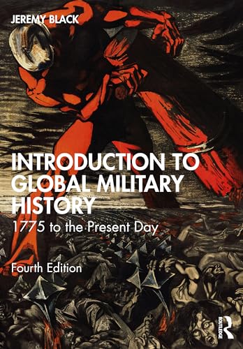 Introduction to Global Military History
by Jeremy Black