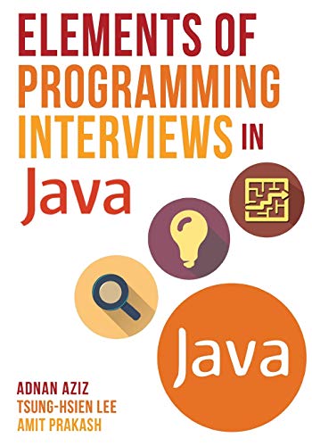 Elements of Programming Interviews in Java
by Adnan Aziz 