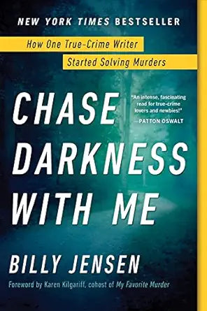 Chase Darkness with Me
by Billy Jensen 