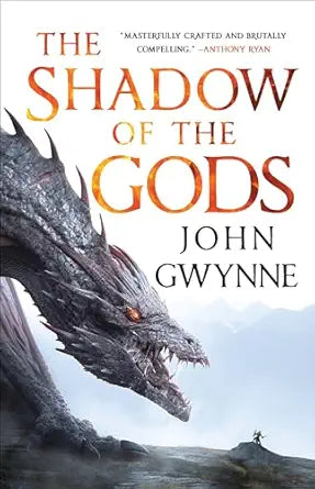 The Shadow of the Gods 
by John Gwynne 