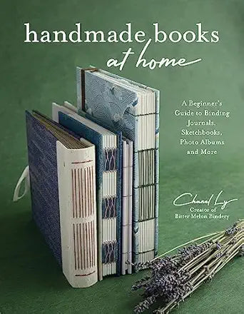 Handmade Books at Home
by Chanel Ly 
