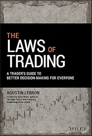 The Laws of Trading
by Agustin Lebron 