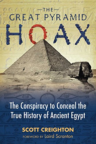 The Great Pyramid Hoax
by Scott Creighton