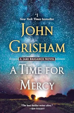 A Time for Mercy
by John Grisham 
