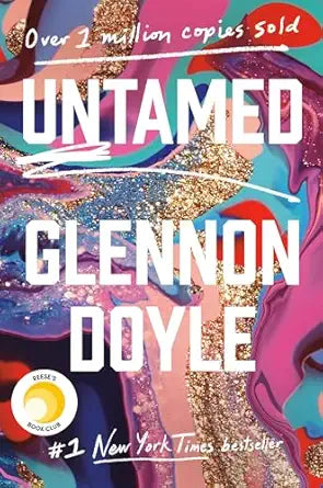 Untamed
by Glennon Doyle 