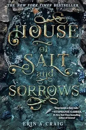 House of Salt and Sorrows 
by Erin A. Craig
