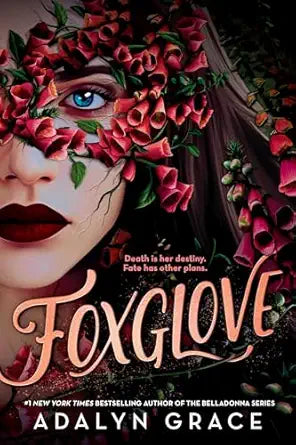 Foxglove 
by Adalyn Grace 