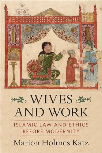 Wives and Work
by Marion Holmes Katz 