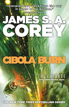 Cibola Burn 
by James S. A. Corey 