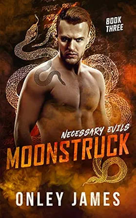 Moonstruck
by Onley James 