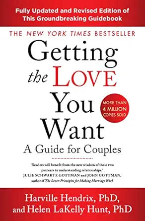 Getting The Love You Want
by Harville Hendrix