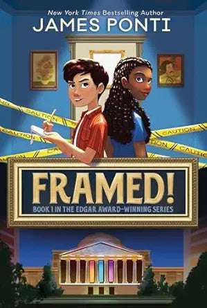 Framed! 
by James Ponti 