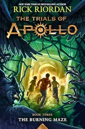 Burning Maze, The-Trials of Apollo, The Book Three 
by Rick Riordan