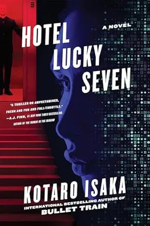 Hotel Lucky Seven
by Kotaro Isaka